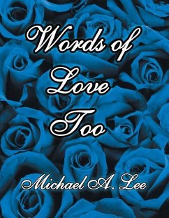 Words of Love Too - Lee, Michael A.