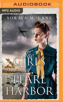 The Girls of Pearl Harbor - Lane, Soraya M.