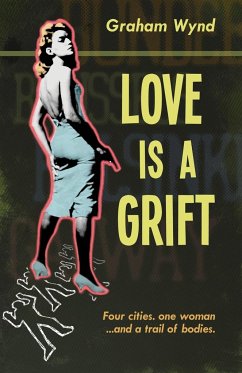 Love is a Grift - Wynd, Graham