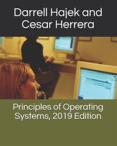 Principles of Operating Systems, 2019 Edition - Herrera, Cesar; Hajek, Darrell