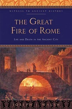 The Great Fire of Rome - Walsh, Joseph J