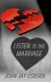 Listen to the Marriage