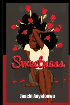 Sweetness - Anyatonwu, Jaachi; Anyatonwu, Stefn Sylvester