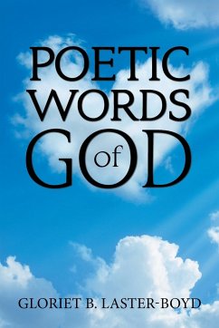 Poetic Words of God - Laster-Boyd, Gloriet B.