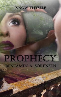 Prophecy - Sorensen, Benjamin A.