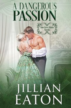 A Dangerous Passion - Eaton, Jillian