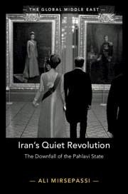 Iran's Quiet Revolution - Mirsepassi, Ali