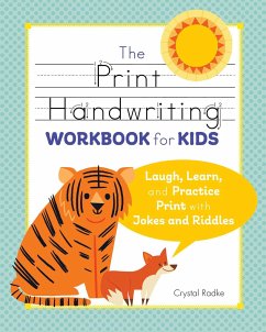 The Print Handwriting Workbook for Kids - Radke, Crystal