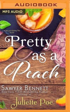 Pretty as a Peach - Bennett, Sawyer; Poe, Juliette