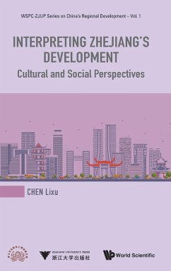INTERPRETING ZHEJIANG'S DEVELOPMENT - Lixu Chen