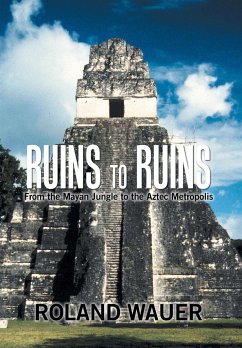 Ruins to Ruins - Wauer, Roland