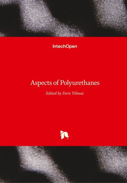 Aspects of Polyurethanes Aspects of Polyurethanes