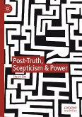 Post-Truth, Scepticism & Power (eBook, PDF)