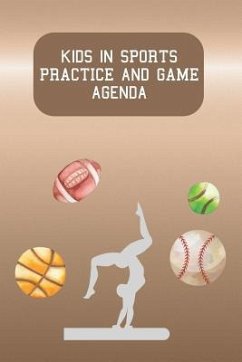 Kids In Sports Practice And Game Agenda - Rainbow Cloud Press