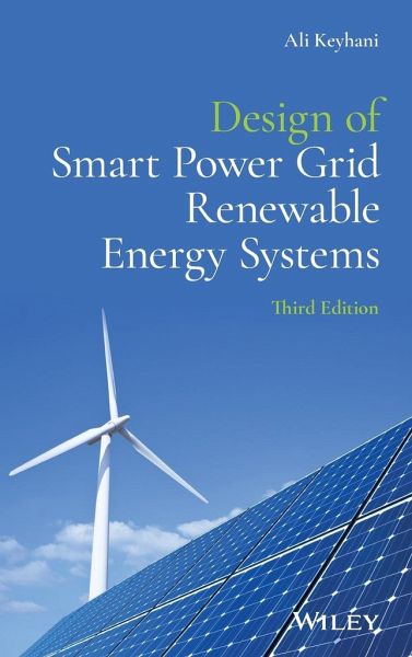 Design of Smart Power Grid Renewable Energy Systems