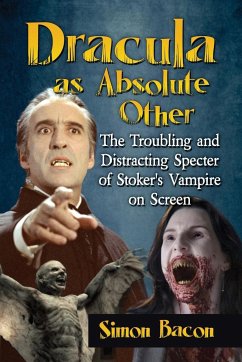 Dracula as Absolute Other - Bacon, Simon