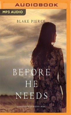 Before He Needs - Pierce, Blake