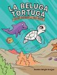 La Beluga Tortuga - Bild 1