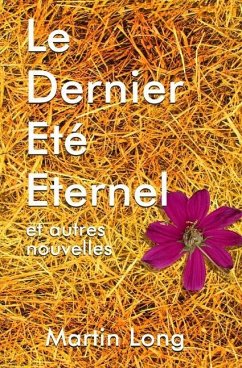 Le Dernier Eté Eternel - Long, Martin