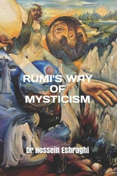 Rumi's Way of Mysticism - Eshraghi, Hossein