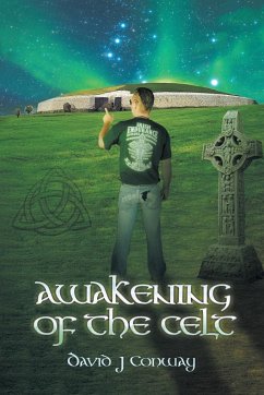 Awakening of the Celt - Conway, David J