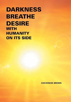 Darkness Breathe Desire - Brown, Chevonese