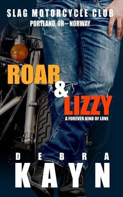 Roar & Lizzy: A Forever Kind of Love - Kayn, Debra