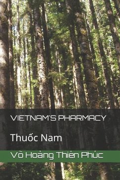 Vietnam's Pharmacy - Thien Phuc, Vo Hoang