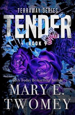 Tender: A Reverse Harem Adventure - Twomey, Mary E.