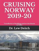 Cruising Norway 2019-20: Trondheim to Nordkapp and on into Russia in Color