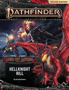 Pathfinder Adventure Path: Hellknight Hill (Age of Ashes 1 of 6) (P2) - Hamon, Amanda