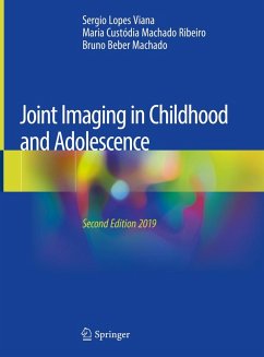 Joint Imaging in Childhood and Adolescence (eBook, PDF) - Viana, Sergio Lopes; Machado Ribeiro, Maria Custódia; Beber Machado, Bruno