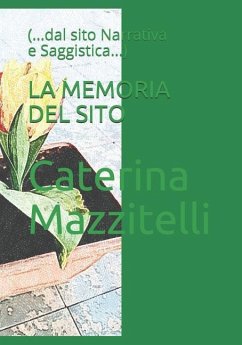 La Memoria del Sito - Mazzitelli, Caterina