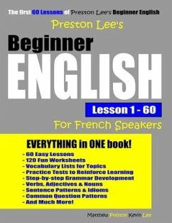 Preston Lee's Beginner English Lesson 1 - 60 For French Speakers - Preston, Matthew; Lee, Kevin