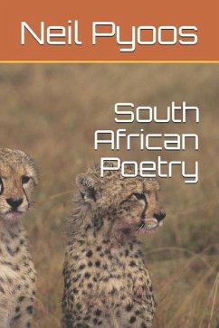 South African Poetry - Pyoos, Trudy Ann; Pyoos, Neil Gordon