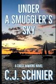 Under a Smuggler's Sky: A Chase Hawkins Novel
