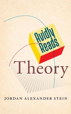 Avidly Reads Theory - Stein, Jordan Alexander