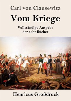 Vom Kriege (Großdruck) - Clausewitz, Carl Von