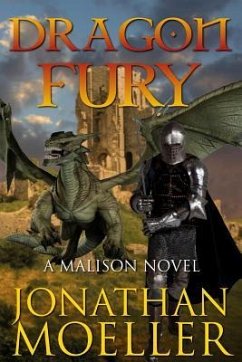 Malison: Dragon Fury - Moeller, Jonathan