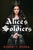 Alice's Soldiers: Volume 1