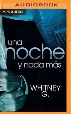 Una Noche Y NADA Más - G, Whitney