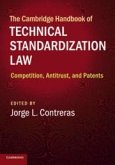 The Cambridge Handbook of Technical Standardization Law