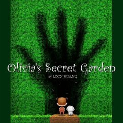 Olivia's Secret Garden - Huang, Lucy