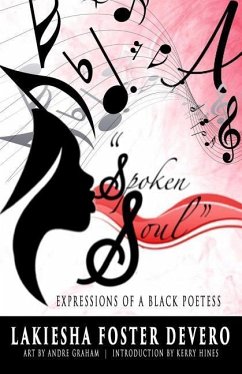 A Spoken Soul: Expressions of a Black Poetess - Devero, Lakiesha Foster