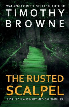 The Rusted Scalpel - Browne, Timothy
