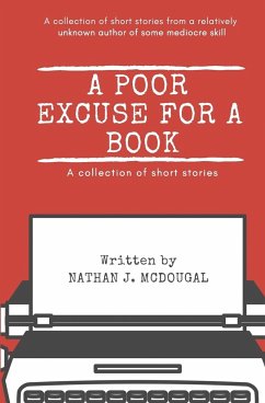 A Poor Excuse for a Book - McDougal, Nathan J.