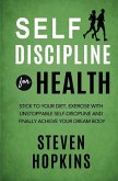 Self Discipline for Health
