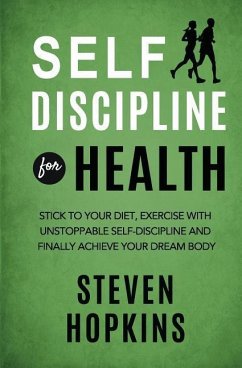 Self Discipline for Health - Hopkins, Steven