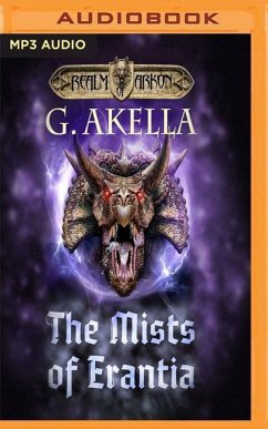 The Mists of Erantia - Akella, G.