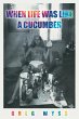 When Life Was like a Cucumber - Bild 1